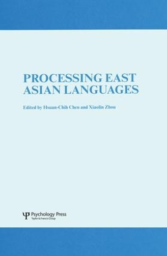 [object Object] «Processing East Asian Languages: A Special Issue of Language And Cognitive Processes», авторов Хсуан-Чи Чен, Сяолинь Чжоу - фото №1