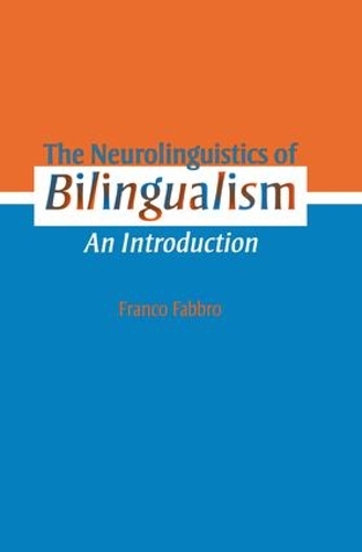 Бумажная книга «The Neurolinguistics of Bilingualism: An Introduction», автор Франко Фаббро - фото №1