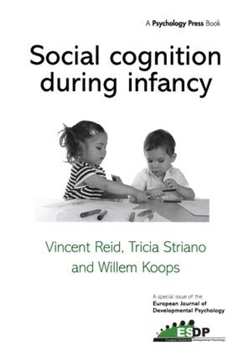 Паперова книга «Social Cognition During Infancy: A Special Issue of the European Journal of Developmental Psychology» - фото №1