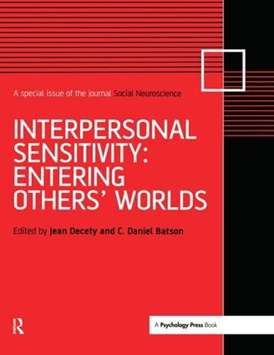 [object Object] «Interpersonal Sensitivity: Entering Others’ Worlds: A Special Issue of Social Neuroscience» - фото №1