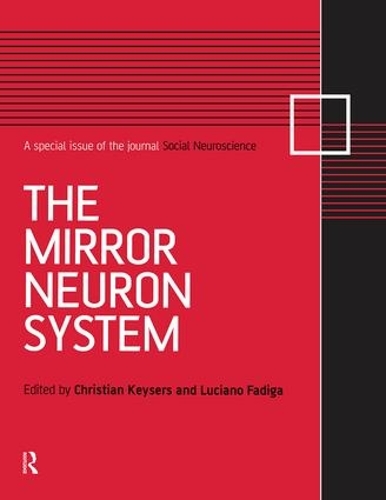 Бумажная книга «The Mirror Neuron System: A Special Issue of Social Neuroscience» - фото №1