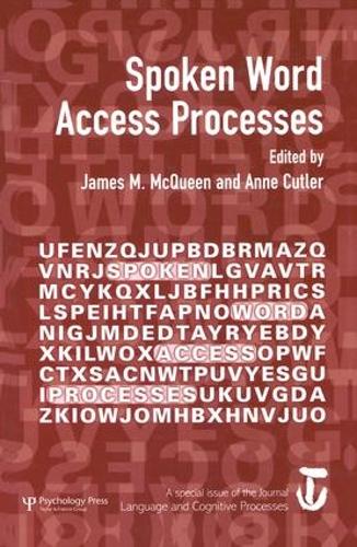 [object Object] «Spoken Word Access Processes (SWAP): A Special Issue of Language and Cognitive Processes» - фото №1
