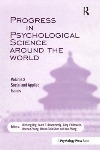 Бумажная книга «Progress in Psychological Science Around the World. Volume 2: Social and Applied Issues: Proceedings of the 28th International Congress of Psychology» - фото №1
