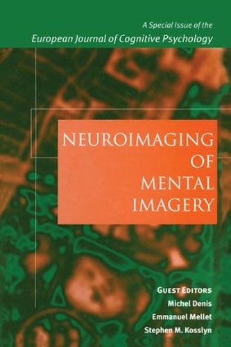 Бумажная книга «Neuroimaging of Mental Imagery: A Special Issue of the European Journal of Cognitive Psychology» - фото №1