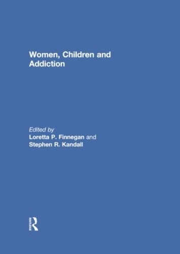Бумажная книга «Women, Children, and Addiction» - фото №1