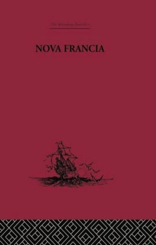 Бумажная книга «Nova Francia: A Description of Acadia, 1606», автор Марк Лескарбот - фото №1