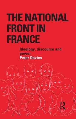 Бумажная книга «The National Front in France: Ideology, Discourse and Power», автор Питер Дэйвис - фото №1