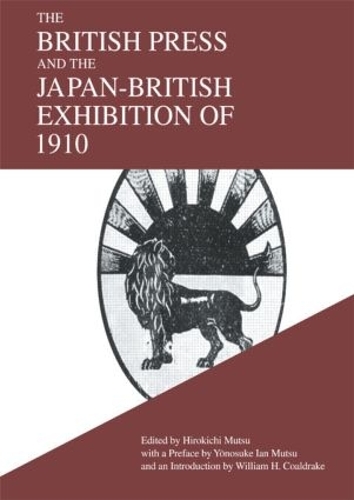 Паперова книга «The British Press and the Japan-British Exhibition of 1910» - фото №1