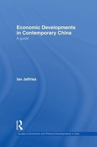 Бумажная книга «Economic Developments in Contemporary China: A Guide», автор Ян Джеффрис - фото №1