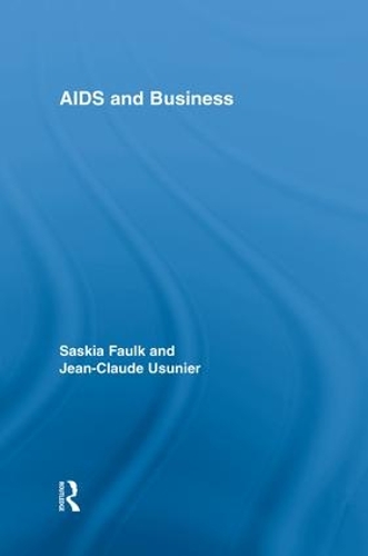 Паперова книга «AIDS and Business», авторів Жан-Клод Усуньє, Саскія Фолк - фото №1