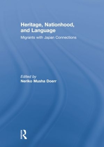 Паперова книга «Heritage, Nationhood, and Language: Migrants with Connections to Japan» - фото №1