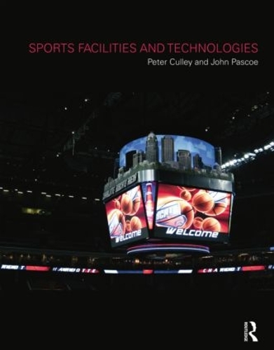Бумажная книга «Sports Facilities and Technologies», авторов Джон Паско, Питер Калли - фото №1