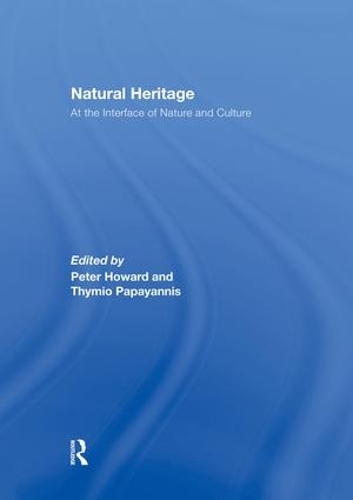 Паперова книга «Natural Heritage: At the Interface of Nature and Culture» - фото №1
