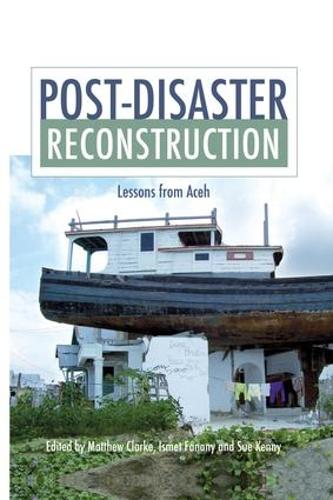 Бумажная книга «Post-Disaster Reconstruction: Lessons from Aceh» - фото №1