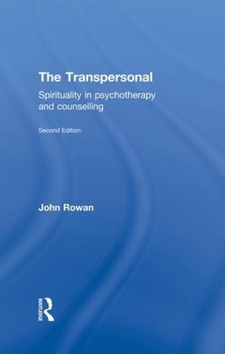 Бумажная книга «The Transpersonal: Spirituality in Psychotherapy and Counselling», автор Джон Роуэн - фото №1