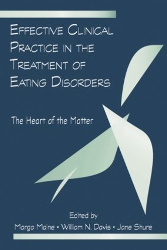 Бумажная книга «Effective Clinical Practice in the Treatment of Eating Disorders: The Heart of the Matter» - фото №1