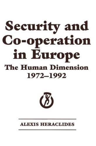 Паперова книга «Security and Co-operation in Europe: The Human Dimension 1972-1992», автор Алексіс Гераклідес - фото №1