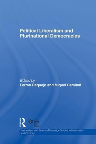 Бумажная книга «Political Liberalism and Plurinational Democracies» - фото №1