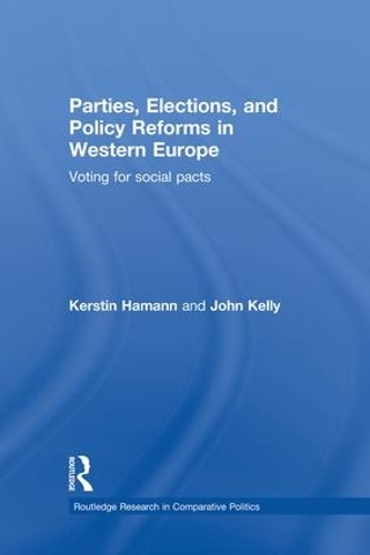 Бумажная книга «Parties, Elections, and Policy Reforms in Western Europe: Voting for Social Pacts», автор Керстин Хаманн - фото №1