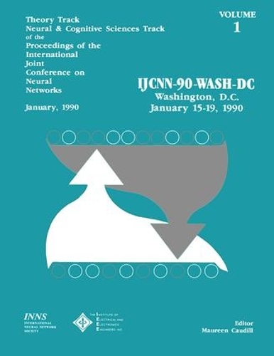 Бумажная книга «Proceedings of the Winter, 1990, International Joint Conference on Neural Networks» - фото №1
