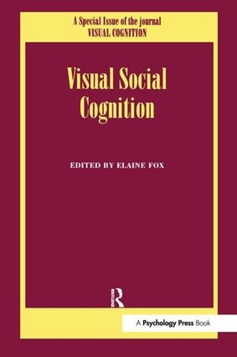 Бумажная книга «Visual Social Cognition: A Special Issue of Visual Cognition» - фото №1