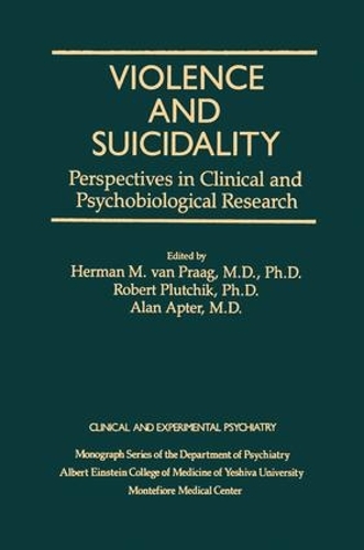 Бумажная книга «Violence And Suicidality : Perspectives In Clinical And Psychobiological Research: Clinical And Experimental Psychiatry» - фото №1