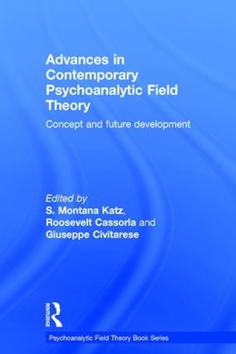 [object Object] «Advances in Contemporary Psychoanalytic Field Theory: Concept and Future Development» - фото №1