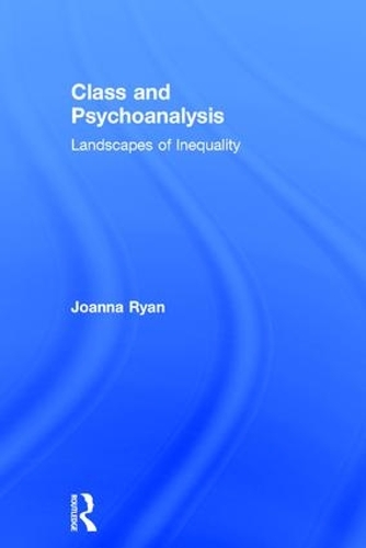 Паперова книга «Class and Psychoanalysis: Landscapes of Inequality», автор Джоанна Райан - фото №1