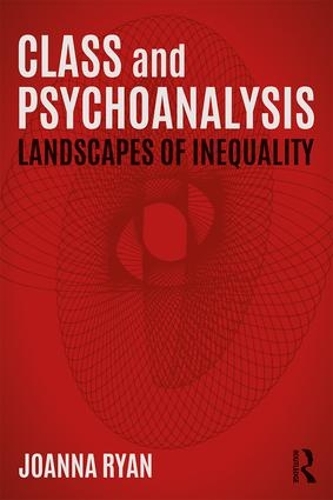 Паперова книга «Class and Psychoanalysis: Landscapes of Inequality», автор Джоанна Райан - фото №1