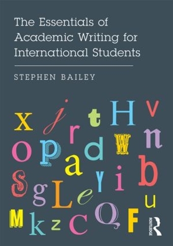 Бумажная книга «The Essentials of Academic Writing for International Students», автор Стивен Бейли - фото №1