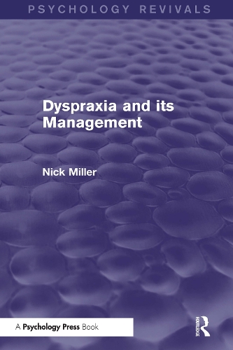 Паперова книга «Dyspraxia and its Management», автор Нік Міллер - фото №1