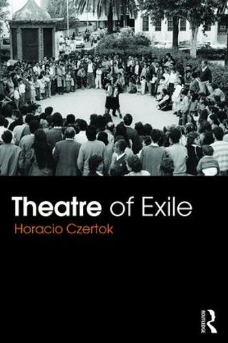 Бумажная книга «Theatre of Exile», автор Горацио Черток - фото №1
