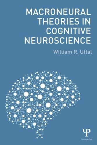 Паперова книга «Macroneural Theories in Cognitive Neuroscience», автор Вільям Р. Уттал - фото №1