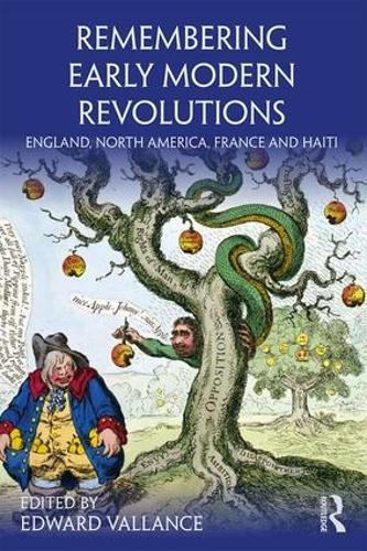 Бумажная книга «Remembering Early Modern Revolutions: England, North America, France and Haiti» - фото №1