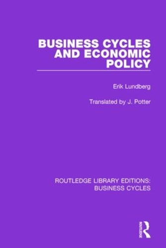 Бумажная книга «Business Cycles and Economic Policy (RLE: Business Cycles)», автор Эрик Лундберг - фото №1