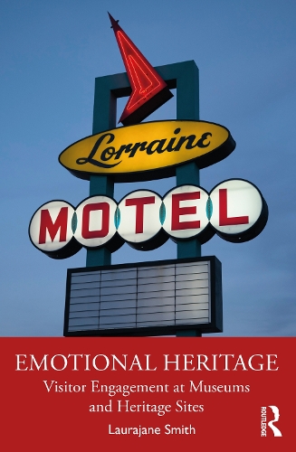 Бумажная книга «Emotional Heritage: Visitor Engagement at Museums and Heritage Sites», автор Лораджан Смит - фото №1