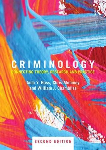 Бумажная книга «Criminology: Connecting Theory, Research and Practice», авторов Аида Хасс, Крис Молони, Уильям Чемблисс - фото №1