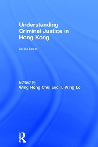Бумажная книга «Understanding Criminal Justice in Hong Kong» - фото №1