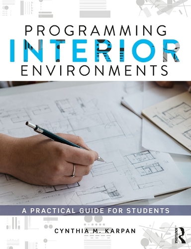 Паперова книга «Programming Interior Environments: A Practical Guide for Students», автор Синтія Карпан - фото №1
