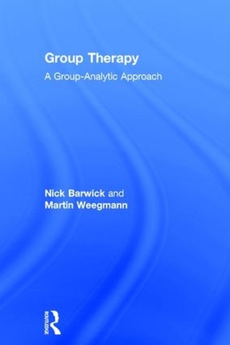 Бумажная книга «Group Therapy: A group analytic approach», авторов Мартин Вигманн, Ник Барвик - фото №1