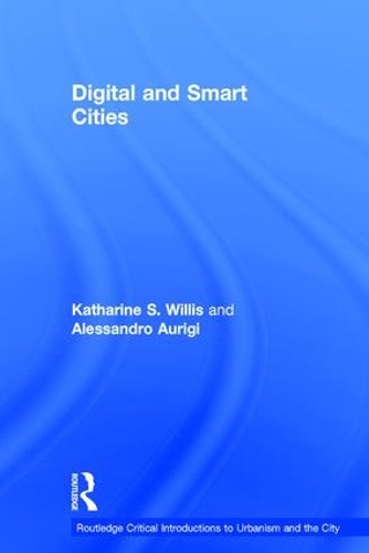 Бумажная книга «Digital and Smart Cities», авторов Алессандро Ауриги, Кэтрин Уиллис - фото №1
