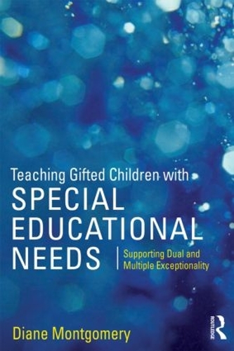 Бумажная книга «Teaching Gifted Children with Special Educational Needs: Supporting dual and multiple exceptionality», автор Диана Монтгомери - фото №1