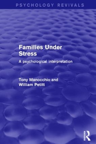 Бумажная книга «Families Under Stress: A Psychological Interpretation», авторов Тони Маноккио, Уильям Петит - фото №1