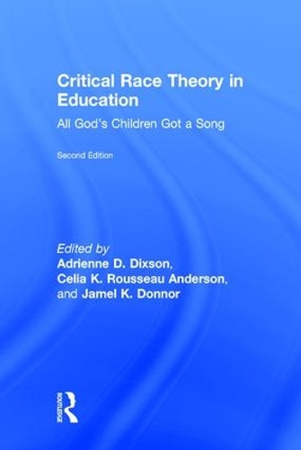 Бумажная книга «Critical Race Theory in Education: All God's Children Got a Song» - фото №1