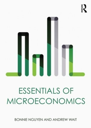 Паперова книга «Essentials of Microeconomics», авторів Ендрю Вейт, Бонні Нгуєн - фото №1