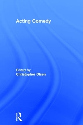 Бумажная книга «Acting Comedy» - фото №1