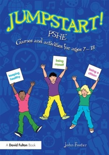 [object Object] «Jumpstart! PSHE: Games and activities for ages 7-13», автор Джон Фостер - фото №1