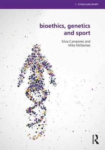 Паперова книга «Bioethics, Genetics and Sport», авторів Майк МакНеймі, Сільвія Кампорезі - фото №1