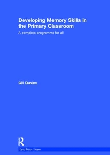 [object Object] «Developing Memory Skills in the Primary Classroom: A complete programme for all», автор Гілл Девіс - фото №1