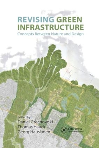 Паперова книга «Revising Green Infrastructure: Concepts Between Nature and Design» - фото №1